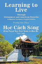 Learning to Live Through Vietnamese and American Proverbs: A Bilingual Vietnamese-English Edition - Paperback