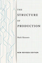 The Structure of Production: New Revised Edition - Paperback