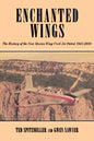 Enchanted Wing: The History of the New Mexico Wing Civil Air Patrol - Paperback