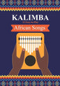Kalimba. 31 Easy-to-Play African Songs: SongBook for Beginners - Paperback