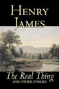 The Real Thing and Other Stories by Henry James, Fiction, Classics, Literary - Paperback