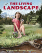 The Living Landscape: Discovering the Critical Zone - Hardcover