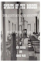Spirits of the Border: The History and Mystery of Ft. Bliss, Texas - Paperback