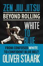 Zen Jiu Jitsu - White to Blue - Paperback