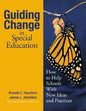 Guiding Change in Special Education: How to Help Schools With New Ideas and Practices - Paperback