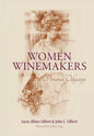 Women Winemakers: Personal Odysseys - Hardcover