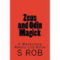 Zeus and Odin Magick - Paperback