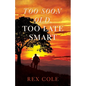 Too Soon Old, Too Late Smart - Paperback