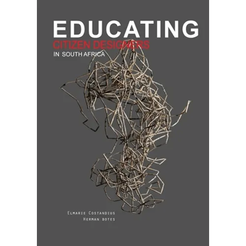 Educating Citizen Designers in South Africa - Paperback