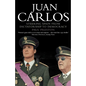 Juan Carlos: Steering Spain from Dictatorship to Democracy - Paperback