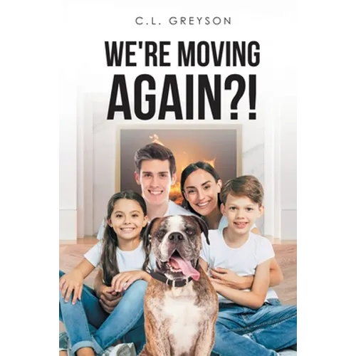 We're Moving Again?! - Paperback
