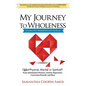 My Journey To Wholeness Interactive Workbook and Journal - Paperback