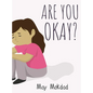 Are You Okay? - Hardcover