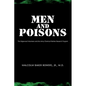 Men and Poisons: The Edgewood Volunteers and the Army Chemical Warfare Research Program - Paperback
