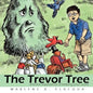 The Trevor Tree: and the importance of keeping your word. - Paperback