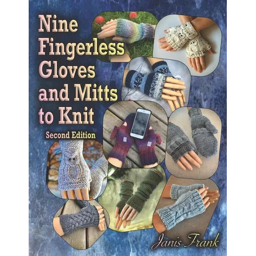 Nine Fingerless Gloves and Mitts to Knit - Paperback