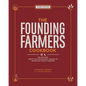 The Founding Farmers Cookbook, Third Edition: 100 Recipes from the Restaurant Owned by American Family Farmers - Hardcover
