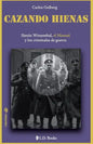 Cazando hienas: Simon Wiesenthal, el Mossad y los criminales de guerra - Paperback