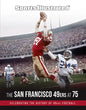 Sports Illustrated the San Francisco 49ers at 75 - Hardcover