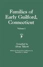 Families of Early Guilford, Connecticut. One Volume Bound in Two. Volume I - Paperback