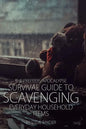 The Preppers Apocalypse Survival Guide to Scavenging Everyday Household Items - Paperback