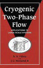 Cryogenic Two-Phase Flow - Hardcover