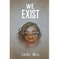 We Exist - Paperback