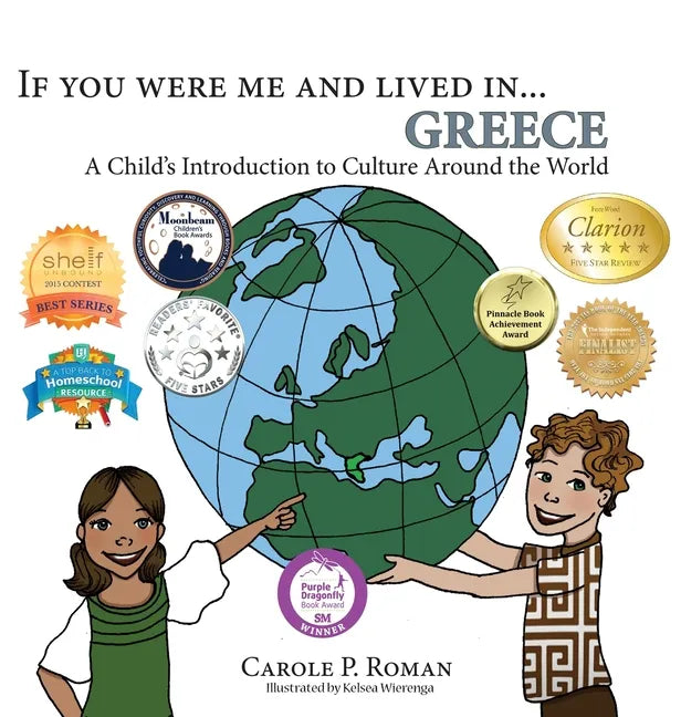 If You Were Me and Lived in... Greece: A Child's Introduction to Culture Around the World - Hardcover