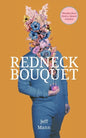 Redneck Bouquet - Paperback
