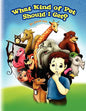 What Kind of Pet Should I Get? - Paperback