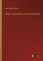 Village - Communities in the East and West - Paperback