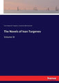 The Novels of Ivan Turgenev: Volume XI - Paperback