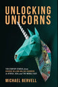 Unlocking Unicorns: Ten Startup Stories from Diverse Billion-dollar Founders in Africa, Asia, and the Middle East - Hardcover