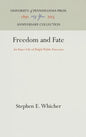 Freedom and Fate: An Inner Life of Ralph Waldo Emerson - Hardcover