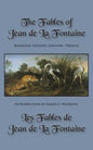 The Fables of Jean de La Fontaine: Bilingual Edition: English-French - Paperback