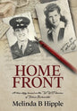 Home Front: A true story based on the WWII diaries of Velma Beckerdite - Hardcover