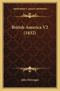 British America V2 (1832) - Paperback