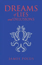 Dreams of Lies and Delusions - Paperback
