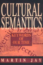 Cultural Semantics: Keywords of Our Time - Paperback