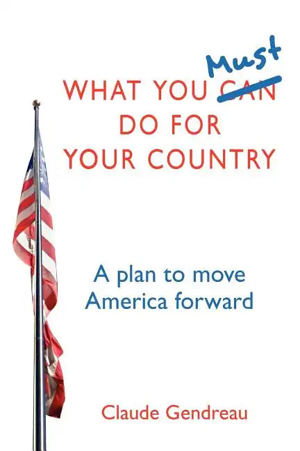 What You Must Do For Your Country - Paperback
