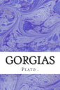 Gorgias: (Plato Classics Collection) - Paperback