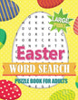 Easter Word Search Puzzle Book for Adults Large Print: Activity Book for Adults + Bonus Games (Mazes & Sudoku)! Brain Exercise, Fun, and Relaxation in - Paperback