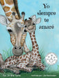 Yo siempre te amaré: I Will Always Love You - Hardcover