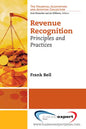 Revenue Recognition: Principles and Practices - Paperback