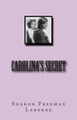 Carolina's Secret - Paperback