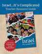 Israel...It's Complicated Teacher Resource Guide - Paperback
