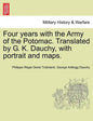 Four years with the Army of the Potomac. Translated by G. K. Dauchy, with portrait and maps. - Paperback