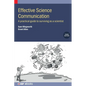Effective Science Communication (Third Edition): A practical guide to surviving as a scientist - Hardcover