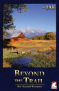 Beyond the Trail - Paperback