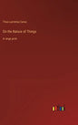 On the Nature of Things: in large print - Hardcover